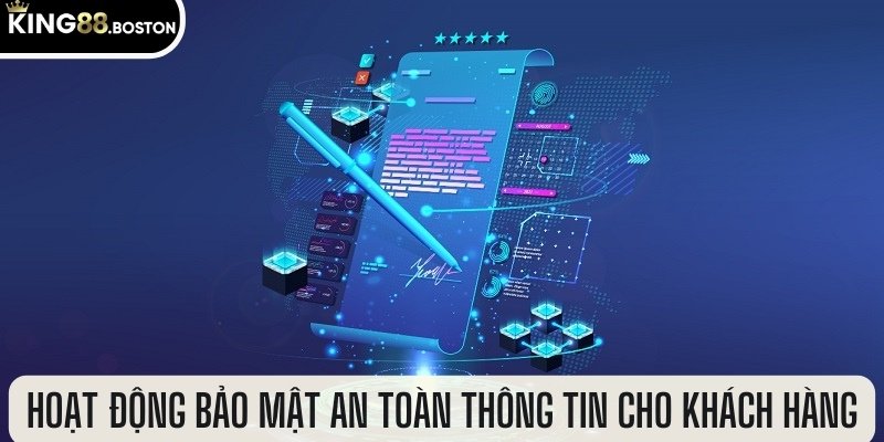 Hoạt động bảo mật an toàn thông tin cho khách hàng