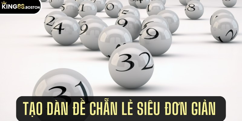 Tạo dàn đề chẵn lẻ siêu đơn giản 