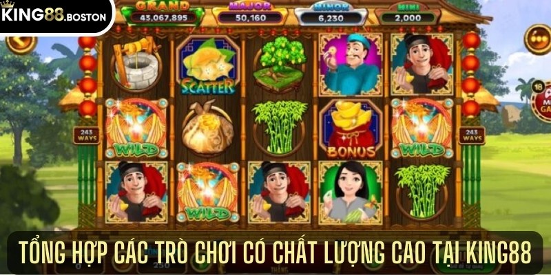 Tổng hợp các trò chơi có chất lượng cao được yêu thích tại nổ hũ King88